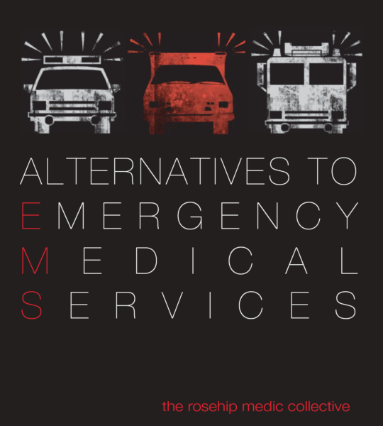 Alternatives to Emergency Medical Services