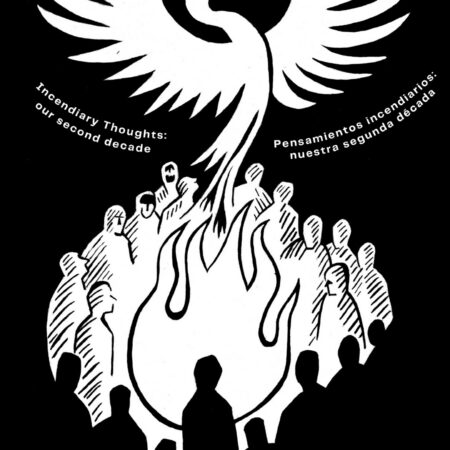 Incendiary Thoughts: Our Second Decade